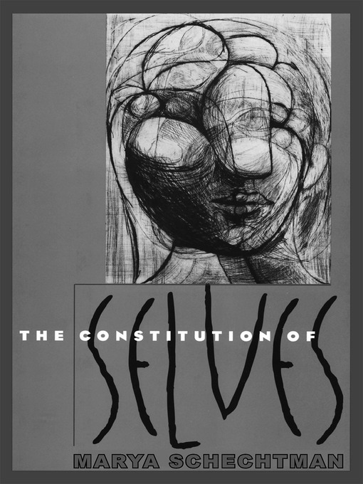 Title details for The Constitution of Selves by Marya Schechtman - Wait list